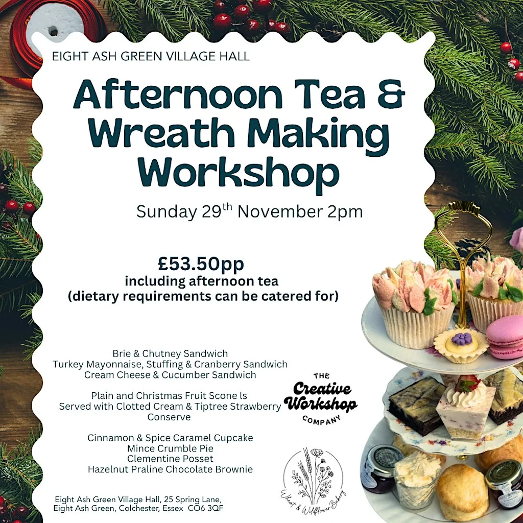 Afternoon Tea & Wreath Making Workshop at Eight Ash Green Village Hall