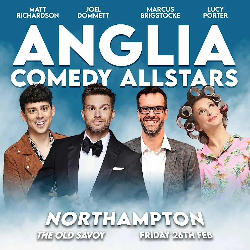 The Anglia Comedy Allstars February 2027 at The Old Savoy, Abington Square, Northampton