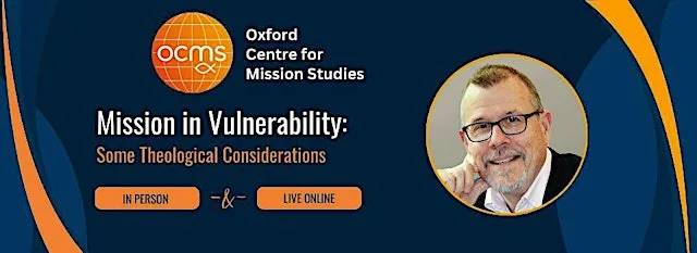 Mission in Vulnerability: Some Theological Considerations
