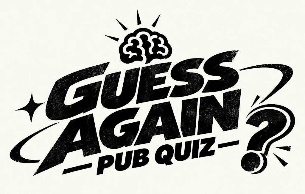 GUESS AGAIN PUB QUIZ at The Watson
