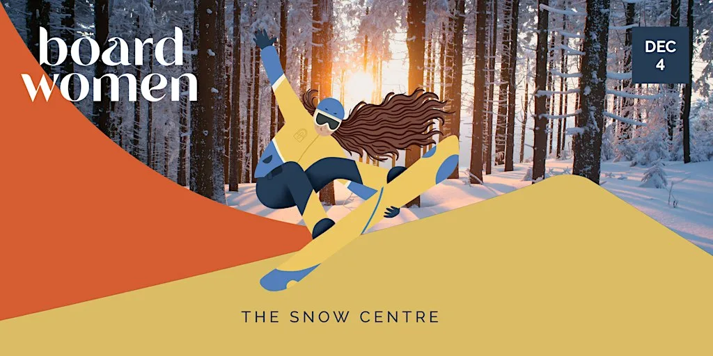 Board Women x The Snow Centre at The Snow Centre