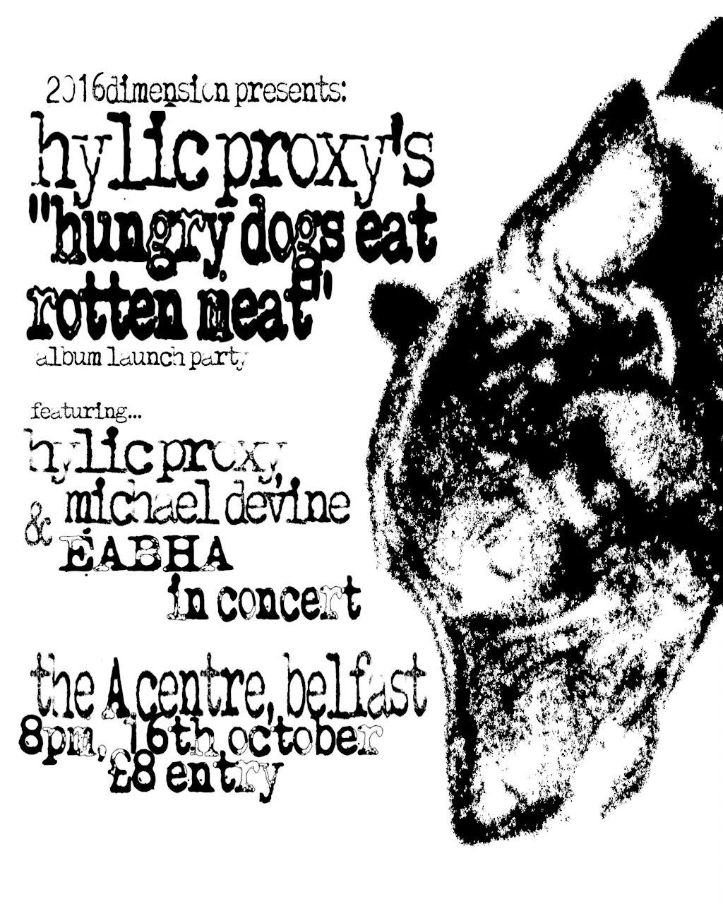 2016dimension presents: "hungry dogs eat rotten meat" Album Launch Party
