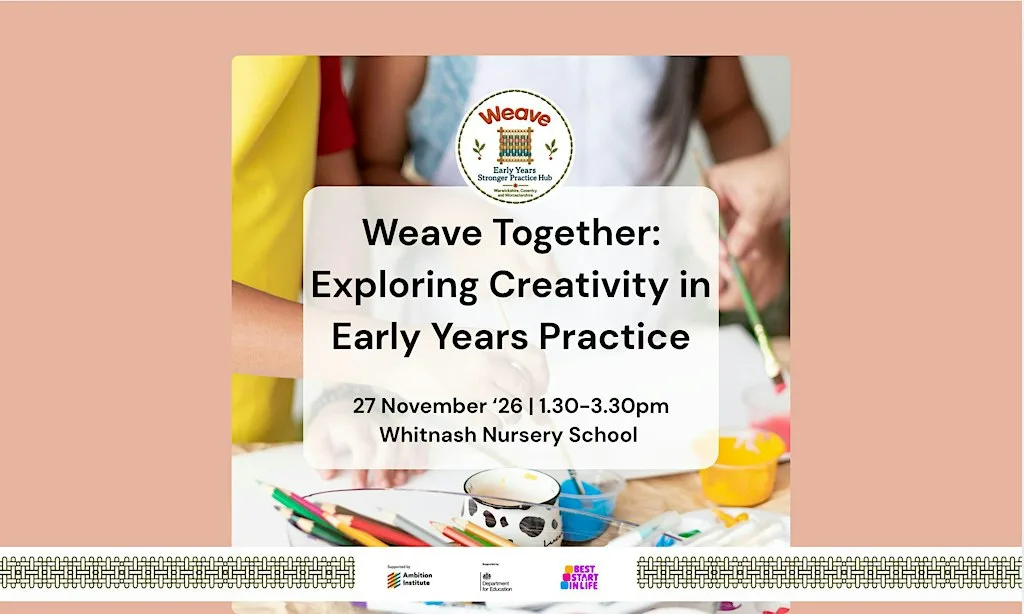 Weave Together: Exploring Creativity in Early Years Practice