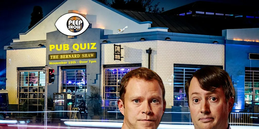 Peep Show Pub Quiz at The Bernard Shaw