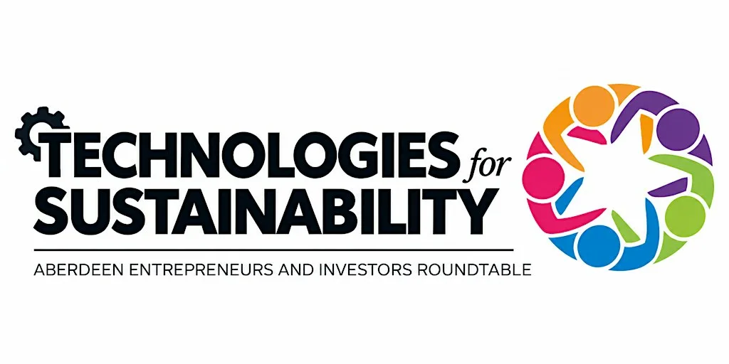 TECHNOLOGIES FOR SUSTAINABILITY│ ABERDEEN 2026 │ IV ENTREPRENEURS AND INVE at Maryculter House, Aberdeen