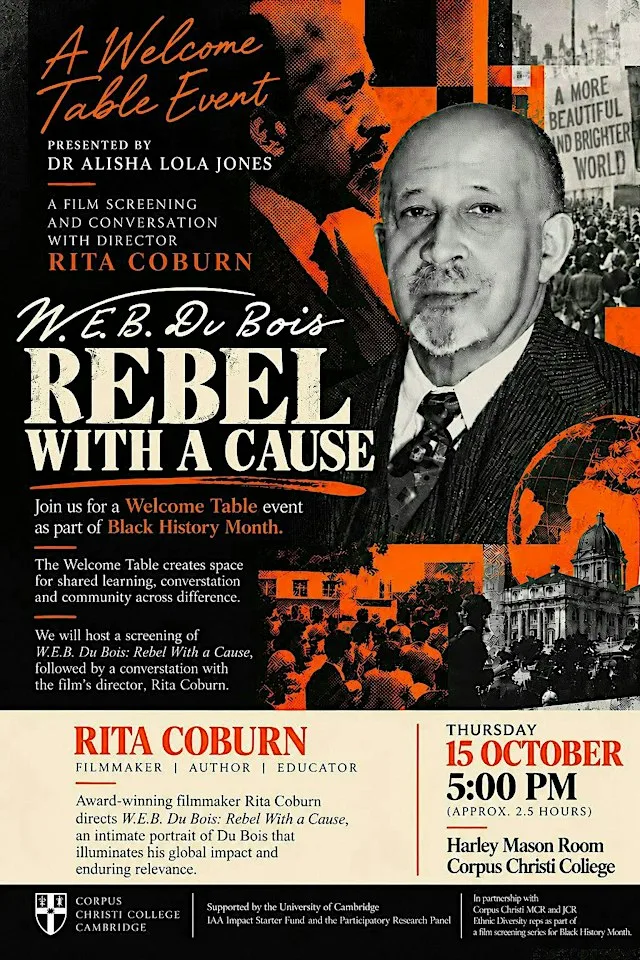 A Screening & Conversation w/ Rita Coburn: "WEB DuBois Rebel With A Cause at Corpus Christi College