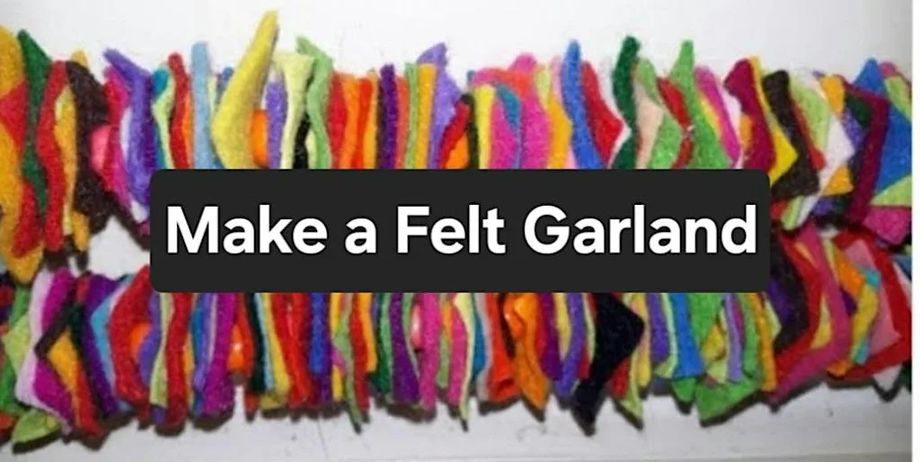 Make a felt garland at john archer hall