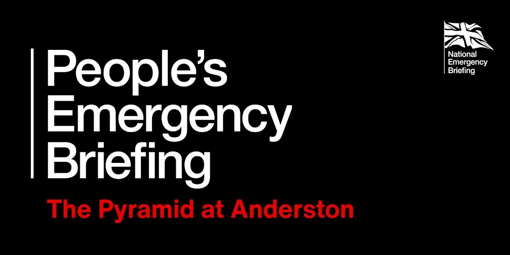 People's Emergency Briefing at The Pyramid (16+)