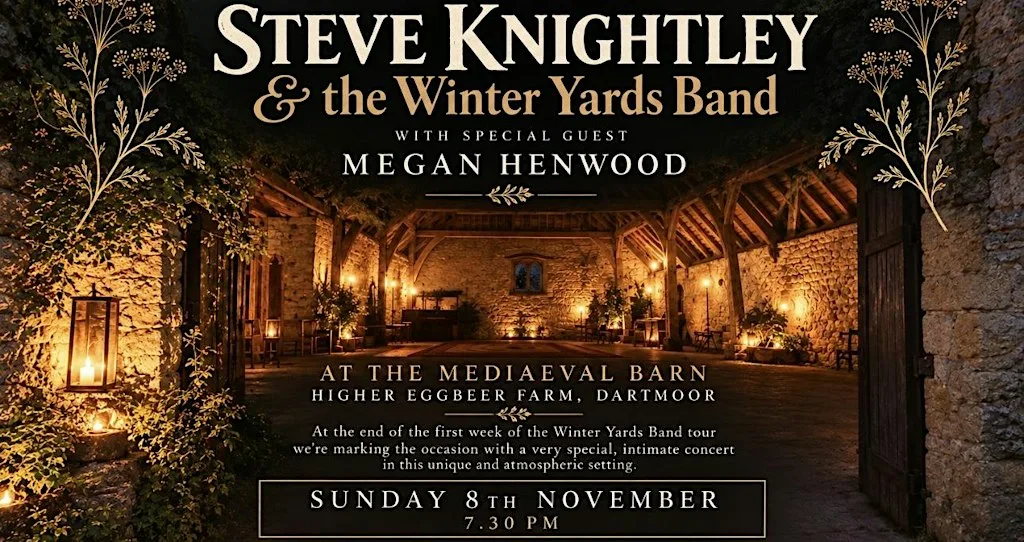 Steve Knightley and the Winter Yards Band at Higher Eggbeer Farm