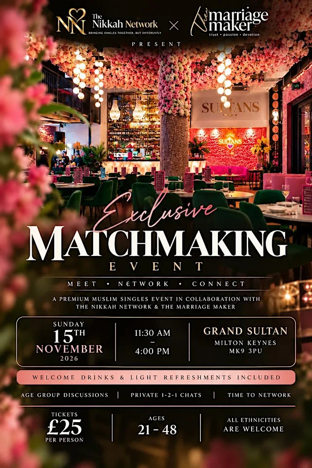 Exclusive Muslim Singles Matchmaking Event – Milton Keynes at Grand Sultan