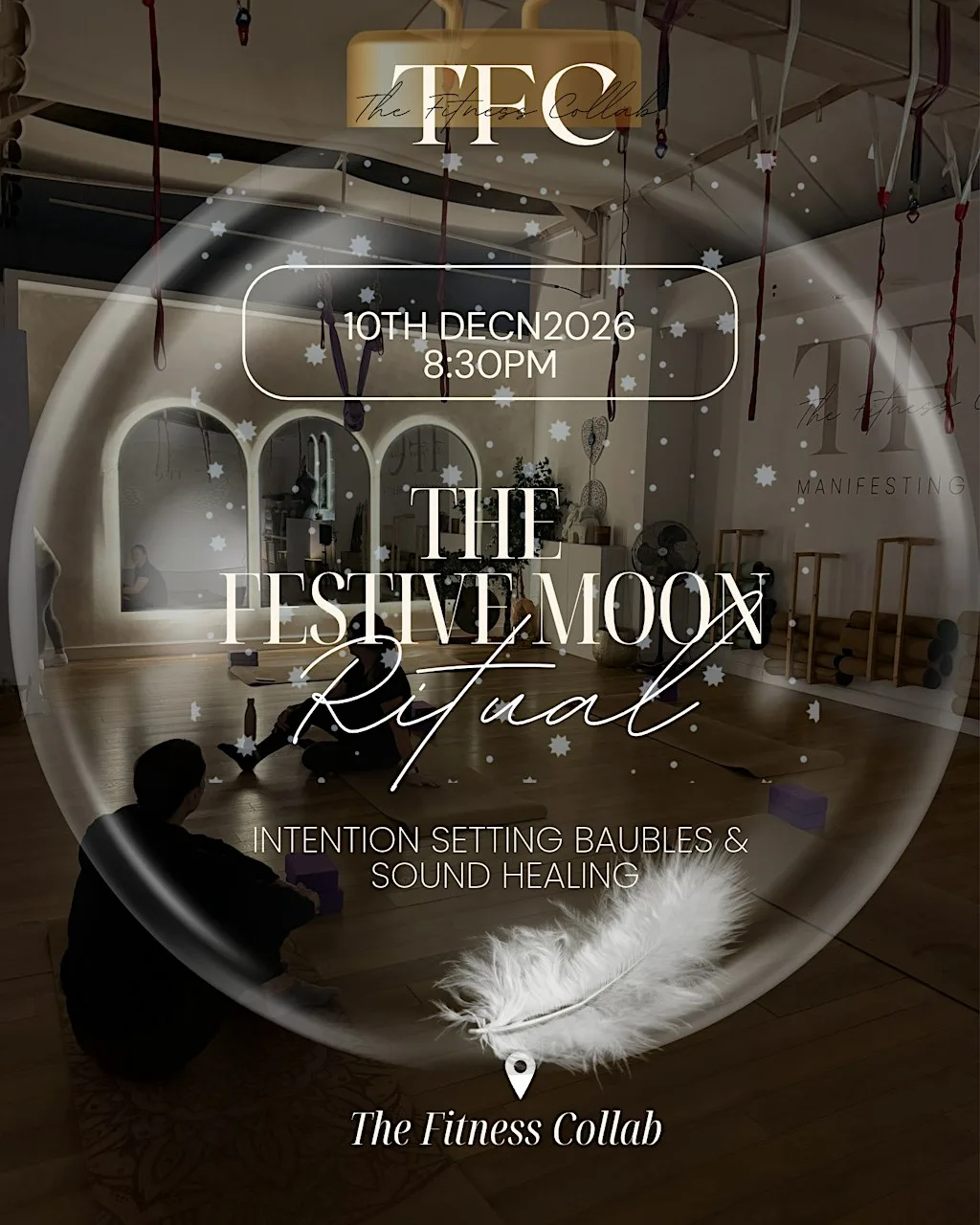 The Festive Moon Ritual: Intention Setting Baubles & Sound Healing at The Fitness Collab