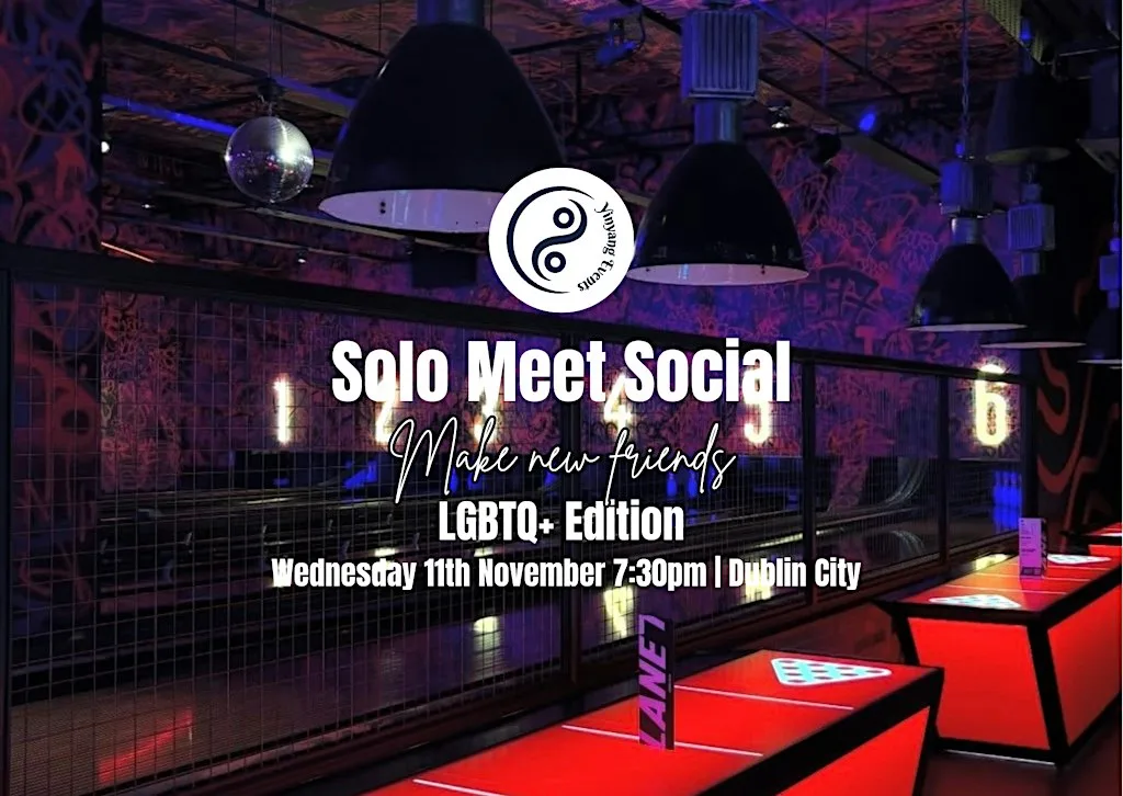 Solo Meets Social | LGBTQ+ Edition | Make New Friends | Bowling & Games at Lane7 Dublin City Centre