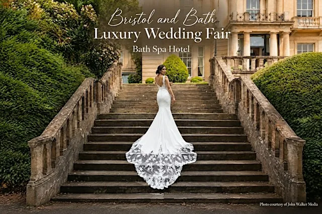 Bristol and Bath Wedding Fair - Bath Spa Hotel, Saturday 16 January 2027 at Bath Spa Hotel