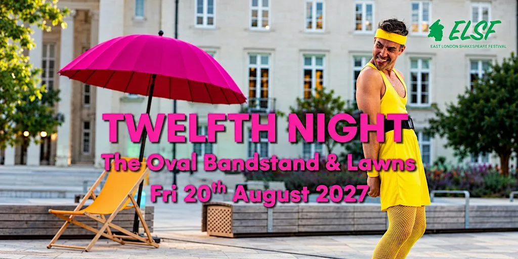 Twelfth Night by The East London Shakespeare Festival - Outdoor Theatre at The Oval Bandstand & Lawns