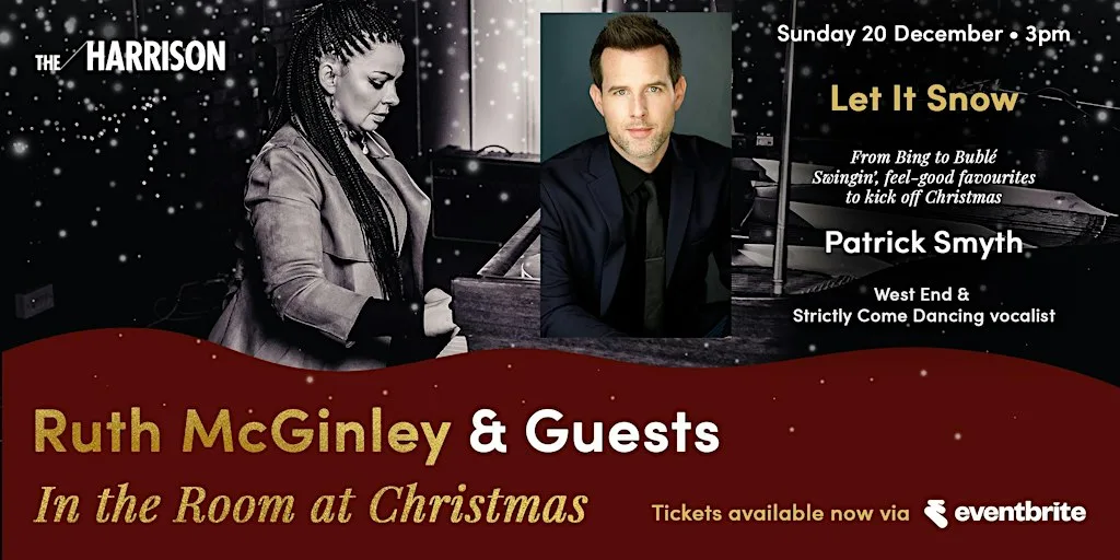 Let It Snow: From Bing to Bublé with Ruth McGinley & Patrick Smyth at The Harrison Chambers of Distinction
