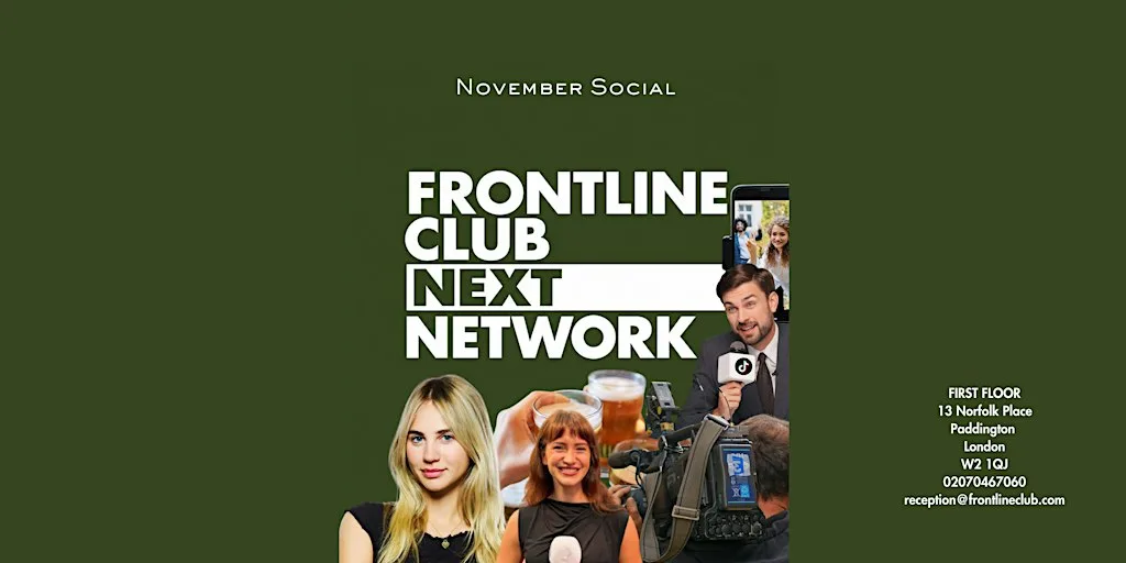 Frontline Club Next Social at Frontline Club
