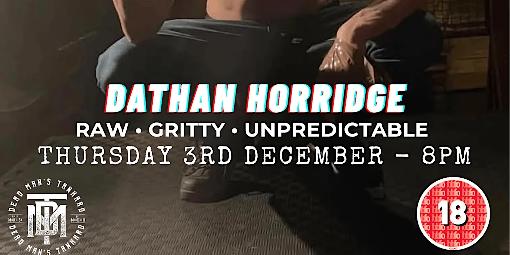 Dathan Horridge at Dead Mans Tankard