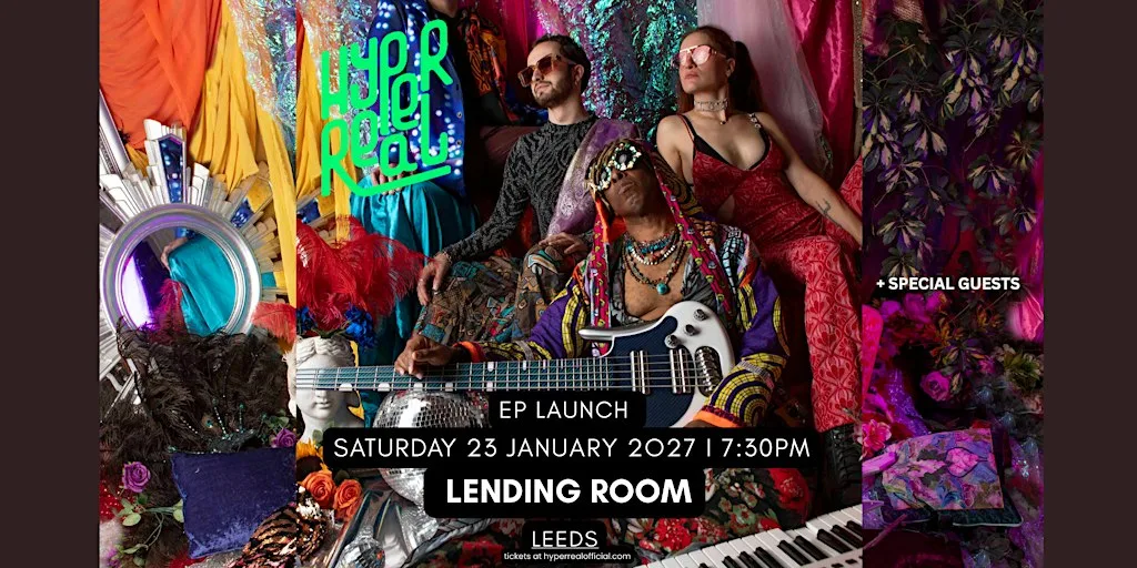 Hyperreal "Whatever Makes You You is Your Superpower" EP Launch Euphoria at Lending Room