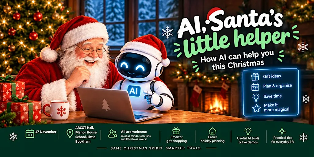 AI, Santa's little helper - How AI can help you this Christmas at Arcot Hall, Manor School, Little Bookham