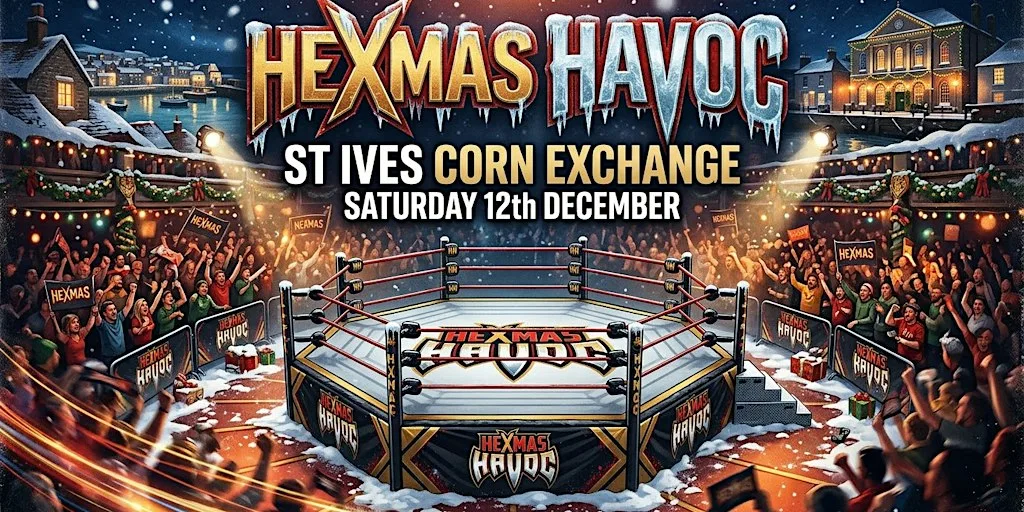 ST IVES HEXMAS HAVOC