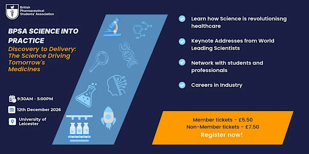 Discovery to Delivery: The Science Driving Tomorrow’s Medicines at University of Leicester, Sir Bob Burgess Building, Lecture Theatre 1