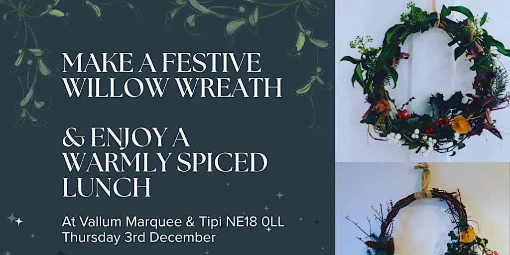 Festive Willow Wreath Making And Warmly Spiced Lunch At Vallum at Vallum Farm