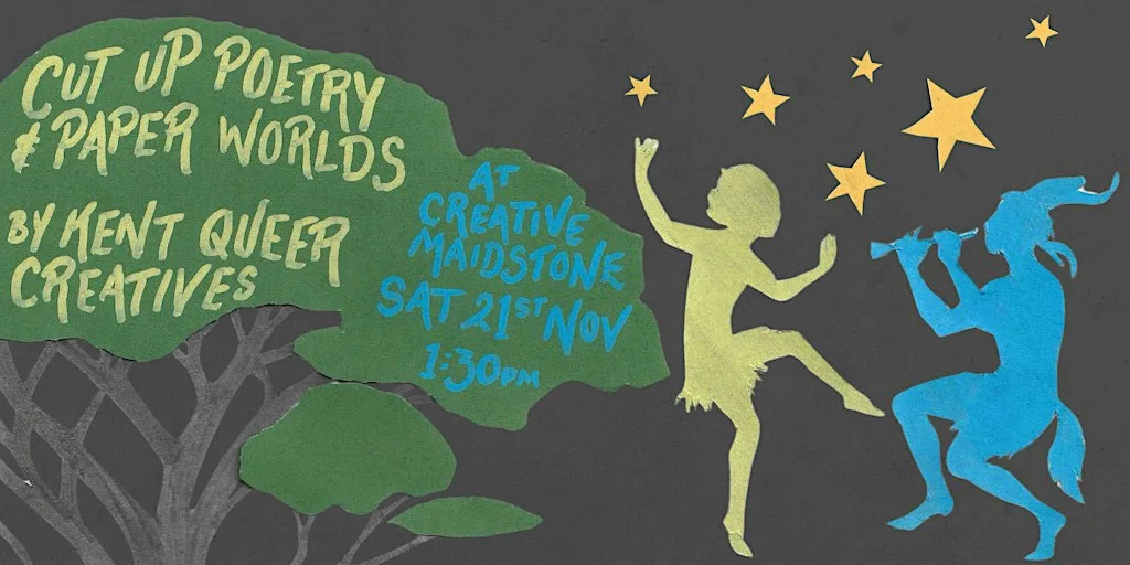 Cut-up Poetry & Paper Worlds by Kent Queer Creatives