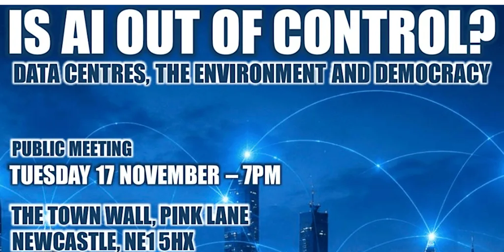 Is AI out of control. Data centres, the environment and democracy at The Town Wall