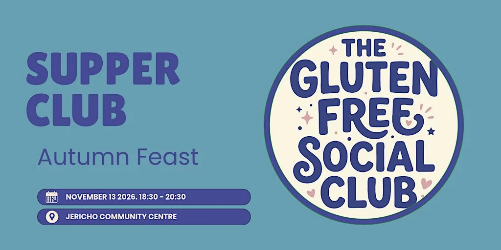 Gluten Free Supper Club: Autumn Feast at Jericho Community Centre
