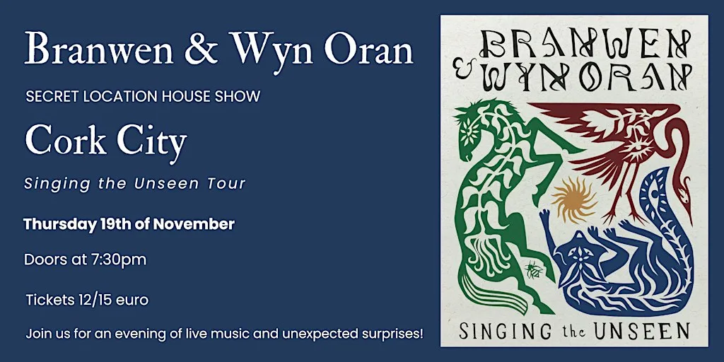Branwen and Wyn Oran: Cork City House Show