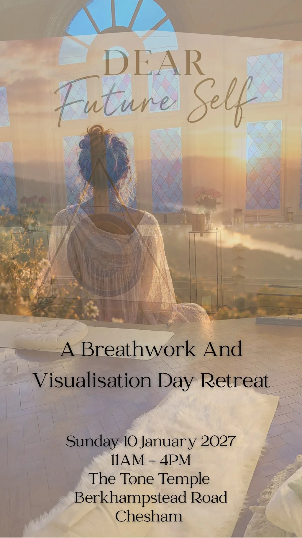 Dear Future Self, A Women's Day Retreat at The Tone Temple