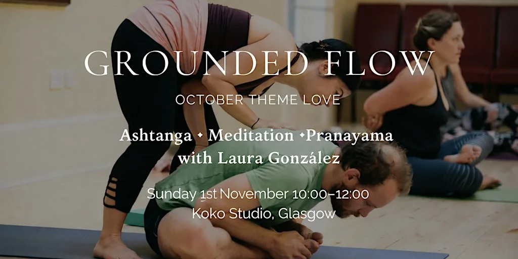 Grounded Flow: Ashtanga • Breathwork • Meditation Theme: Love at 5th floor suite 384, 93 Hope St