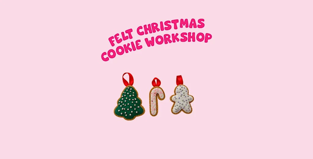 Felt Christmas cookie workshop