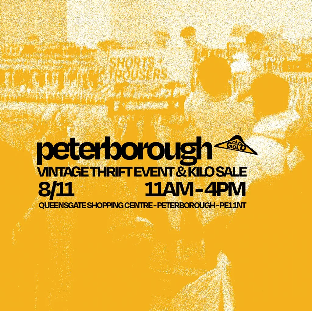 8th November - Peterborough's BEST Vintage Thrift Event & Kilo Sale at Queensgate Shopping Centre