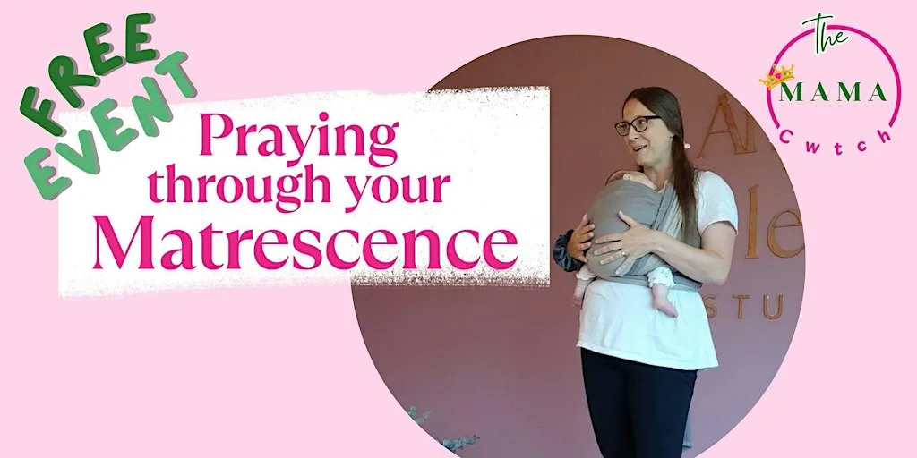 Praying Through your Matrescence