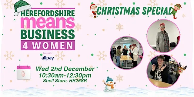 Ladies Networking - Herefordshire means Business 4 Women Christmas Special! at Shell Store
