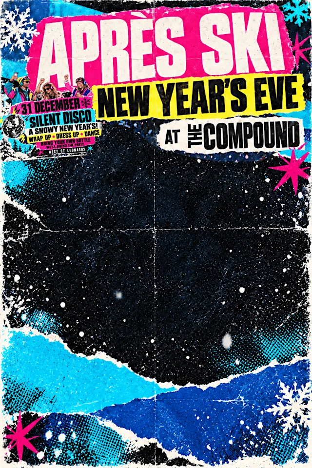 NYE - Après Ski Silent Disco at The Compound