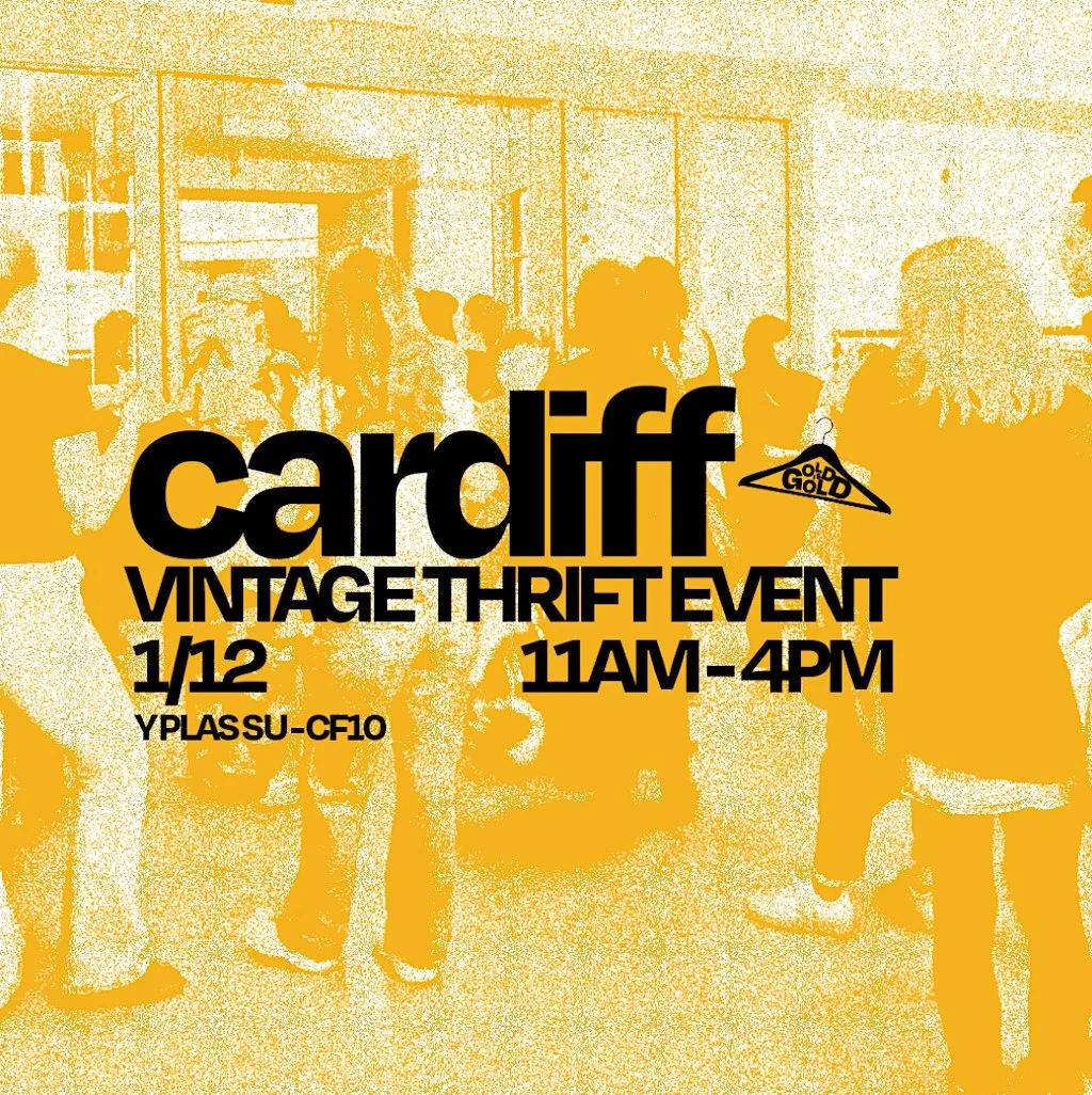 1st December - Cardiff's BEST Vintage Thrift Event at cardiff university - y plas su