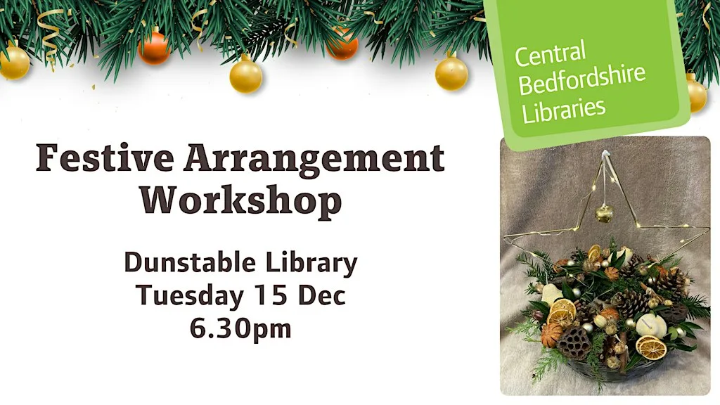 Dunstable Library Festive Arrangement Workshop at Dunstable Library