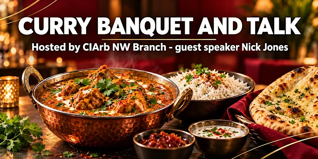CIARB NW BRANCH CURRY NIGHT AND TALK