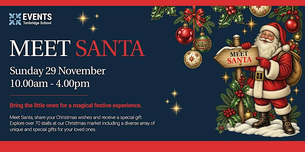 Meet Santa at Tonbridge School