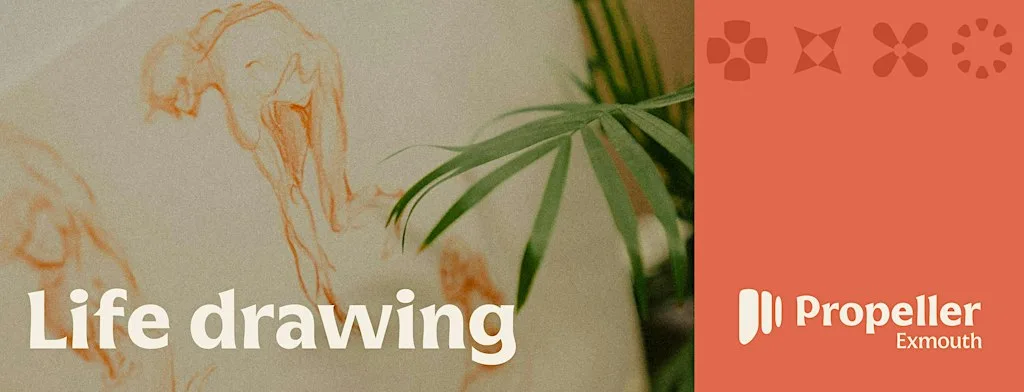 Life drawing in Exmouth at Propeller:Exmouth CIC