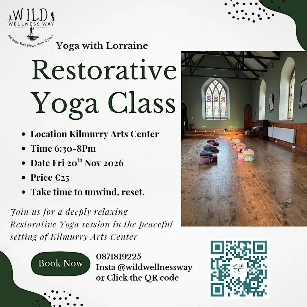 Restorative Yoga at Kilmurry Church Arts and Community Centre