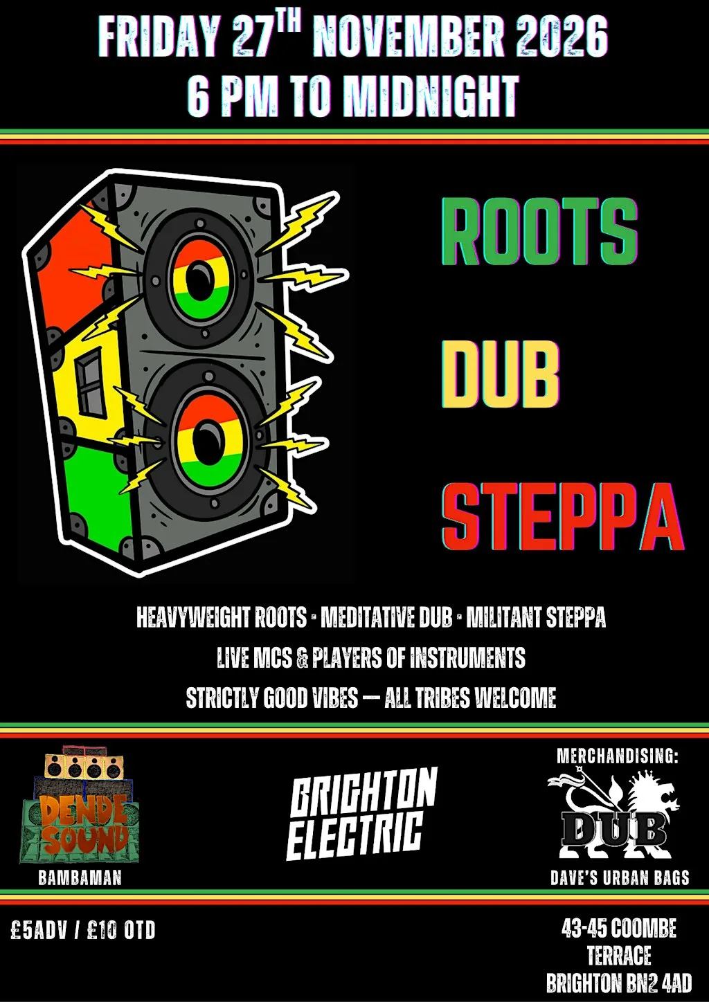 Roots - Dub - Steppa @ Brighton Electric - November Edition at Brighton Electric Studios