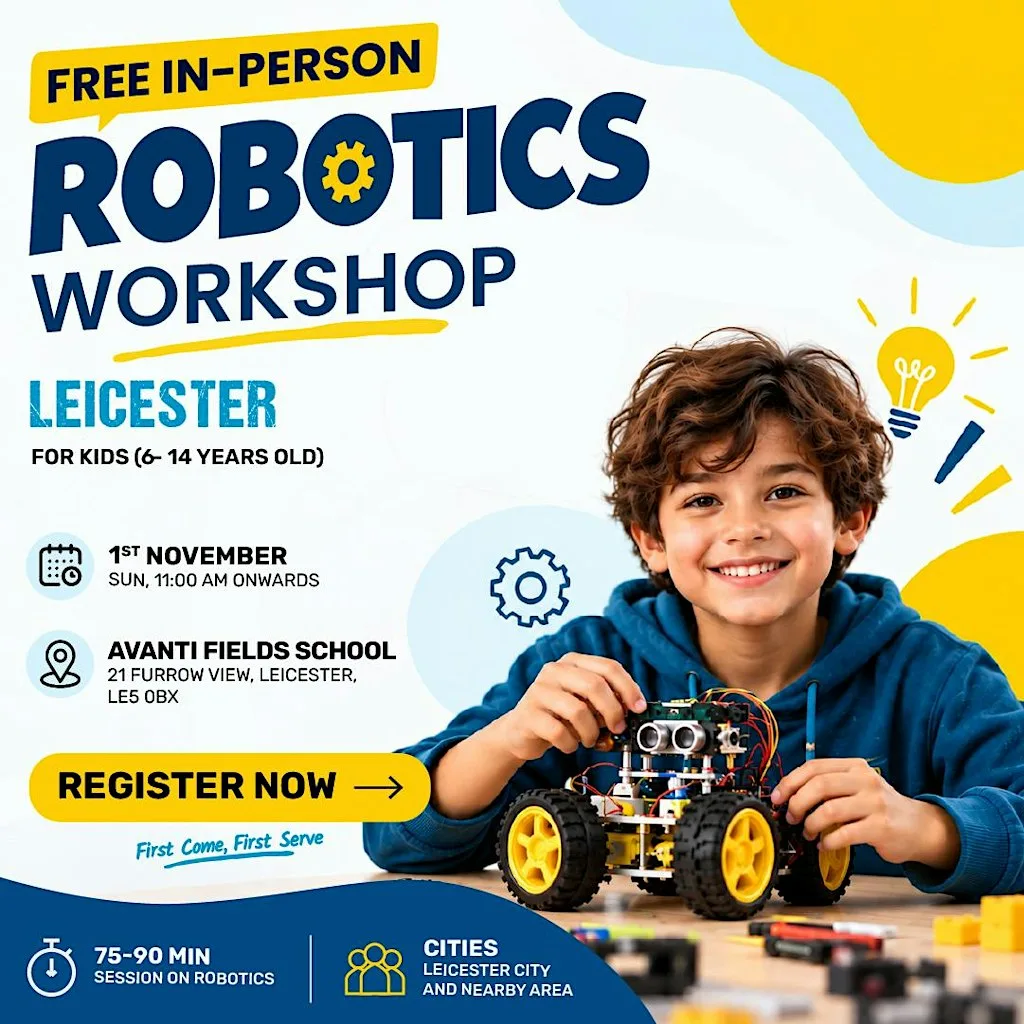 Free Robotics session - Kids aged 6-12 year at Leicester
