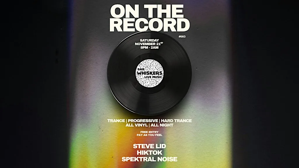 ON THE RECORD #003 at Whiskers Newquay