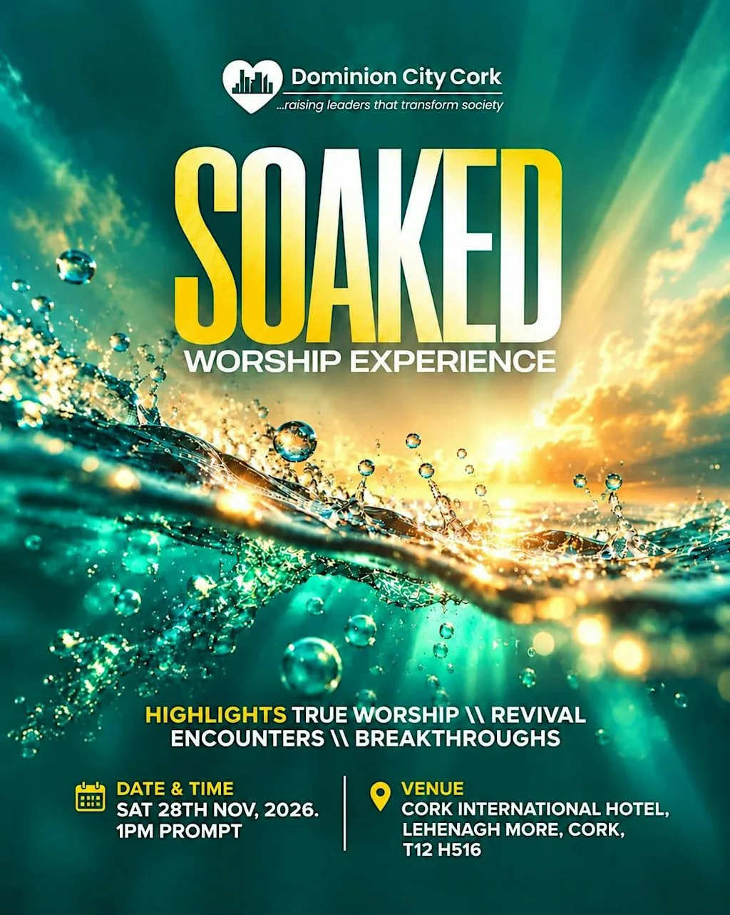 SOAKED WORSHIP EXPERIENCE 2026 at Cork International Hotel