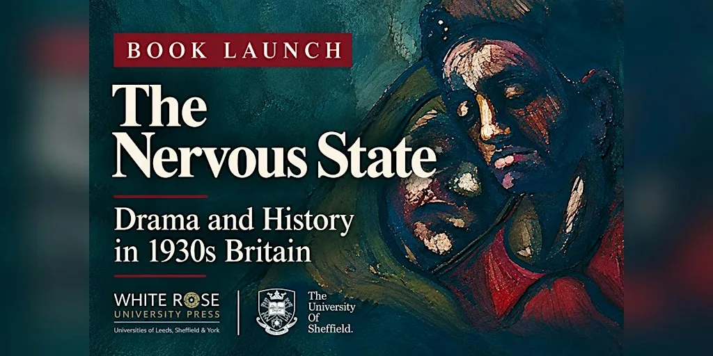 Book Launch: The Nervous State – Drama and History in 1930s Britain