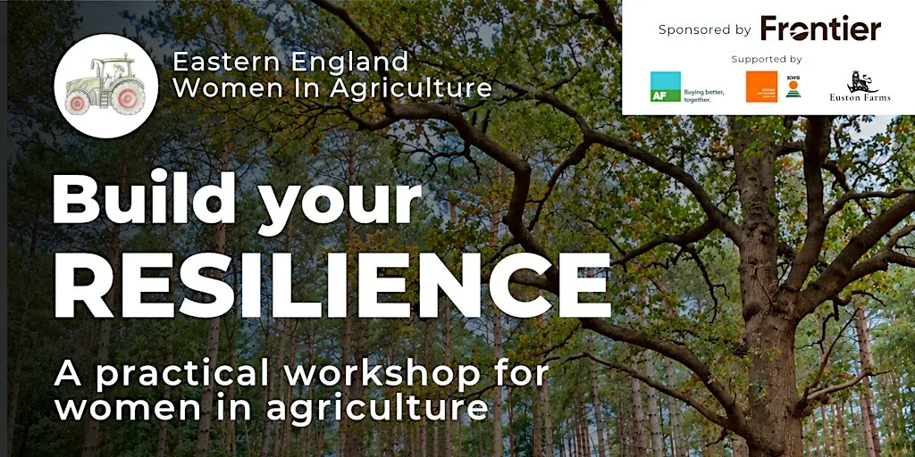 Eastern England Women In Farming - Build Your Resilience