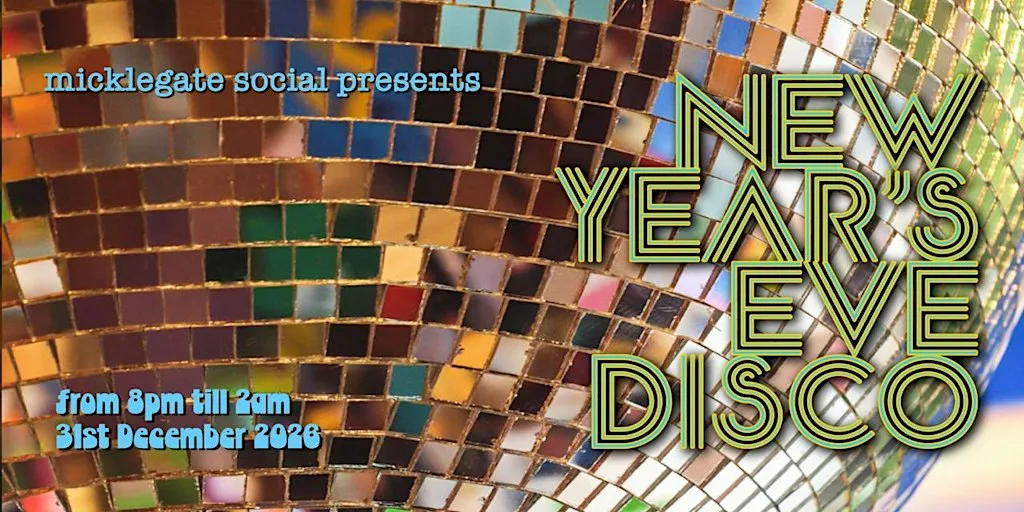 New Years Eve at Micklegate Social at Micklegate Social
